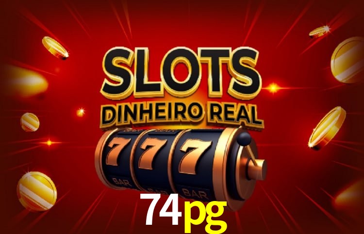 Sinta a adrenalina dos jogos de cassino com 74pg